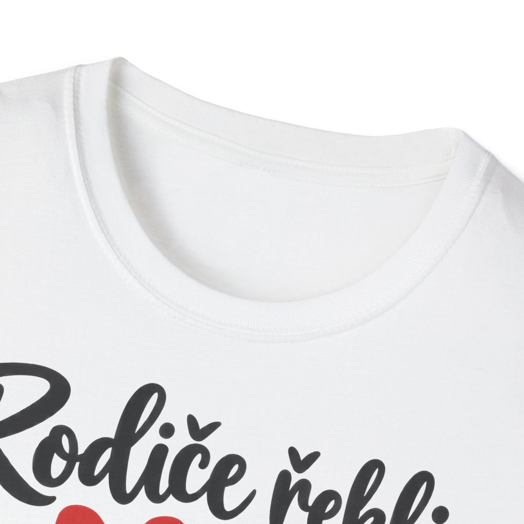 T-Shirt "Rodiče řekli NE. Babička řekla ANO." – Czech Grandma Approved Tee